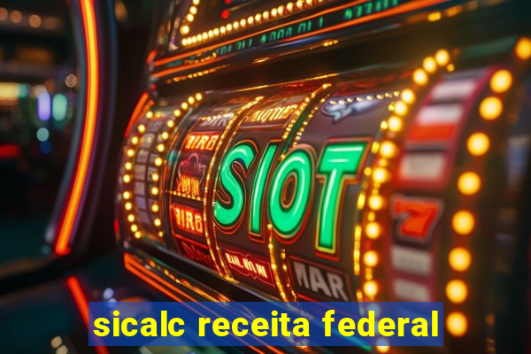 sicalc receita federal